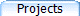 Projects